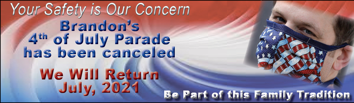 CANCELLED!! Brandon's July 4th Parade - The Community Roundtable